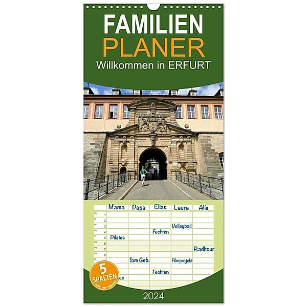 Familienplaner 2024 - Willkommen in ERFURT mit 5 Spalten (Wandkalender, 21 x 45 cm) CALVENDO, Bild- & Kalenderverlag Monika Müller