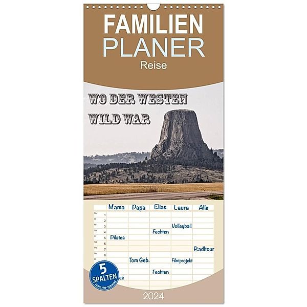 Familienplaner 2024 - Wo der Westen wild war mit 5 Spalten (Wandkalender, 21 x 45 cm) CALVENDO, Flori0