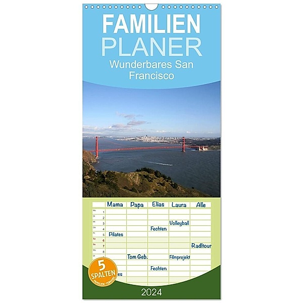 Familienplaner 2024 - Wunderbares San Francisco mit 5 Spalten (Wandkalender, 21 x 45 cm) CALVENDO, Martina Roth
