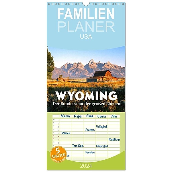 Familienplaner 2024 - Wyoming - Der Bundesstaat der großen Ebenen. mit 5 Spalten (Wandkalender, 21 x 45 cm) CALVENDO, SF