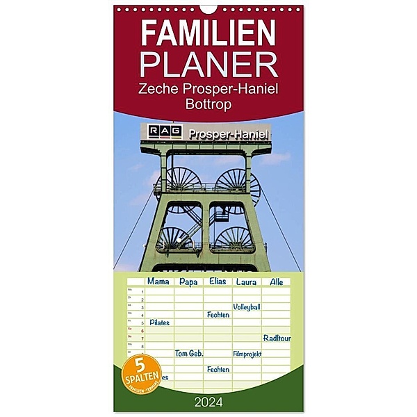 Familienplaner 2024 - Zeche Prosper-Haniel Bottrop mit 5 Spalten (Wandkalender, 21 x 45 cm) CALVENDO, Christine Daus