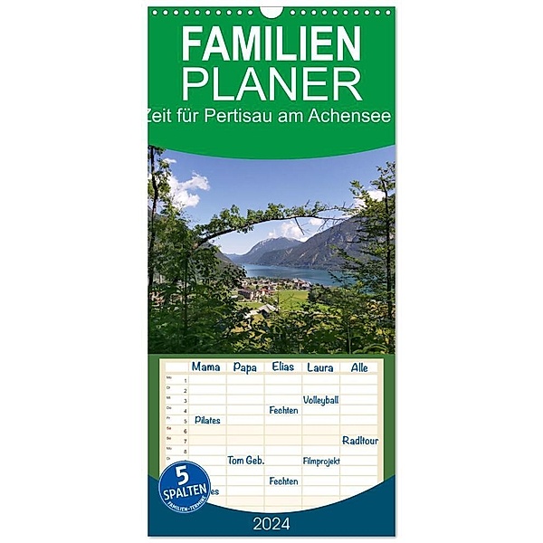 Familienplaner 2024 - Zeit für Pertisau am Achensee in Tirol - Austria mit 5 Spalten (Wandkalender, 21 x 45 cm) CALVENDO, Susan Michel