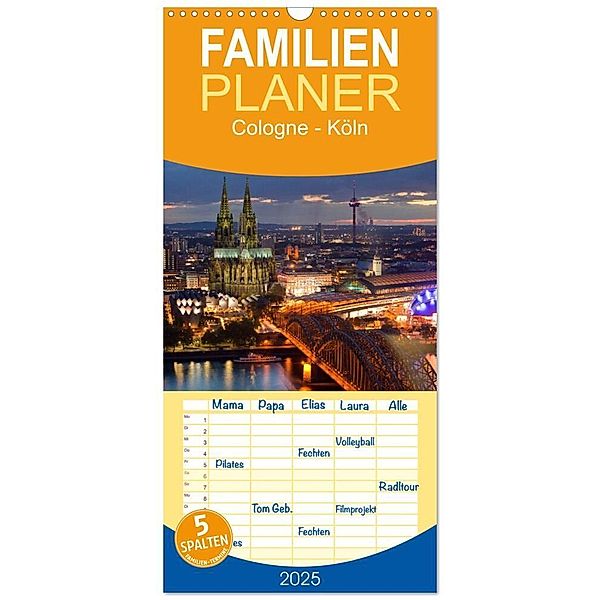 Familienplaner 2025 - Cologne - Köln mit 5 Spalten (Wandkalender, 21 x 45 cm) CALVENDO, Calvendo, Peter Schickert