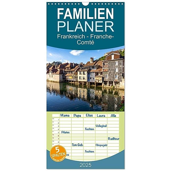 Familienplaner 2025 - Frankreich - Franche-Comté mit 5 Spalten (Wandkalender, 21 x 45 cm) CALVENDO, Calvendo, Peter Schickert