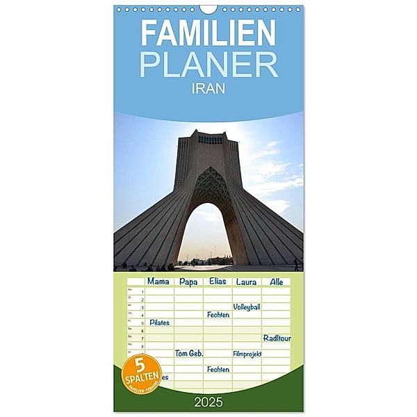 Familienplaner 2025 - IRAN 2025 mit 5 Spalten (Wandkalender, 21 x 45 cm) CALVENDO, Calvendo, Oliver Weyer