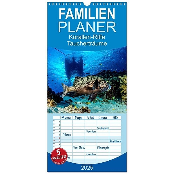 Familienplaner 2025 - Korallen-Riffe Taucherträume mit 5 Spalten (Wandkalender, 21 x 45 cm) CALVENDO, Calvendo, Sascha Caballero