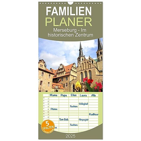 Familienplaner 2025 - Merseburg - Im historischen Zentrum mit 5 Spalten (Wandkalender, 21 x 45 cm) CALVENDO, Calvendo, Gisela Kruse