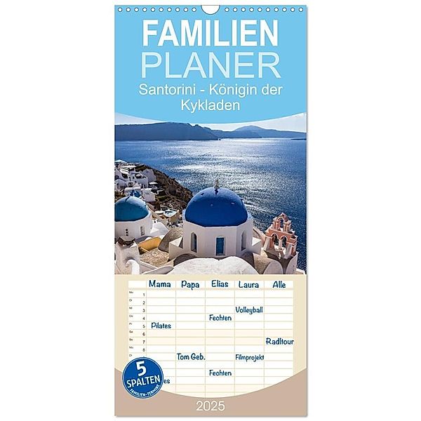 Familienplaner 2025 - Santorini - Königin der Kykladen mit 5 Spalten (Wandkalender, 21 x 45 cm) CALVENDO, Calvendo, thomas meinert