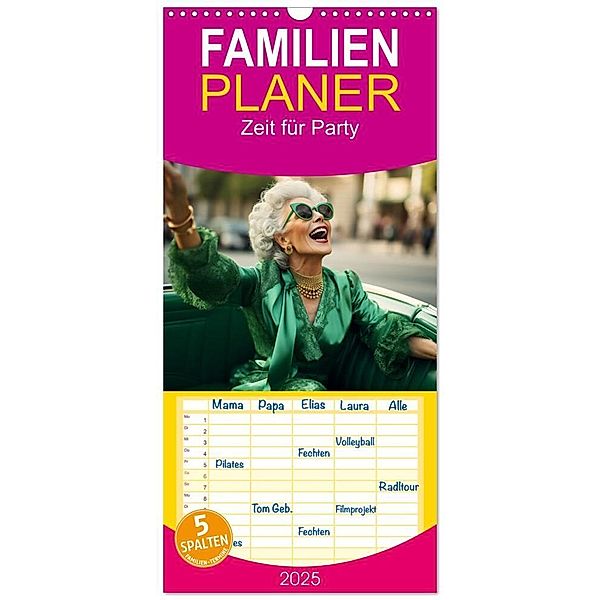 Familienplaner 2025 - Zeit für Party mit 5 Spalten (Wandkalender, 21 x 45 cm) CALVENDO, Calvendo, Kerstin Waurick