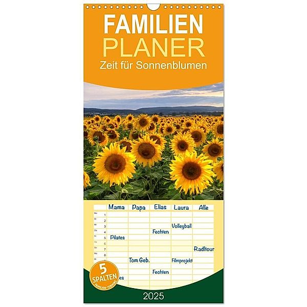 Familienplaner 2025 - Zeit für Sonnenblumen mit 5 Spalten (Wandkalender, 21 x 45 cm) CALVENDO, Calvendo, Steffen Gierok