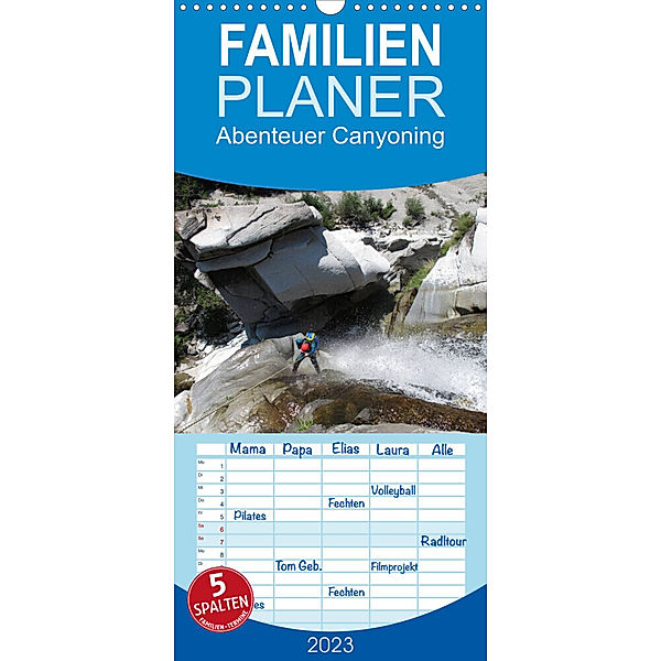 Familienplaner Abenteuer Canyoning (Wandkalender 2023 , 21 cm x 45 cm, hoch), Sandra Rauch