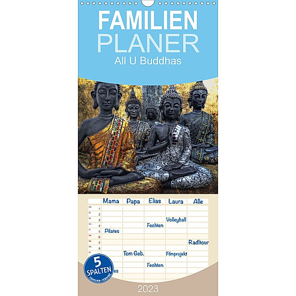 Familienplaner All U Buddhas (Wandkalender 2023 , 21 cm x 45 cm, hoch), Joachim G. Pinkawa