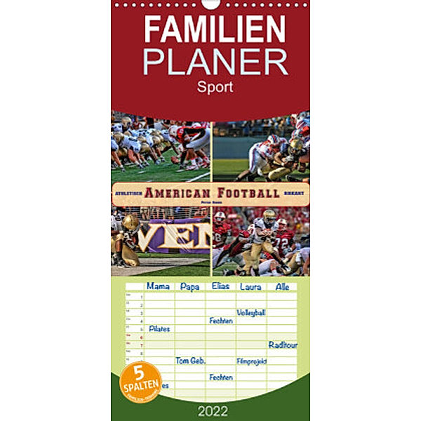 Familienplaner American Football - athletisch und riskant (Wandkalender 2022 , 21 cm x 45 cm, hoch), Peter Roder