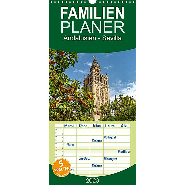 Familienplaner Andalusien - Sevilla (Wandkalender 2023 , 21 cm x 45 cm, hoch), Peter Schickert