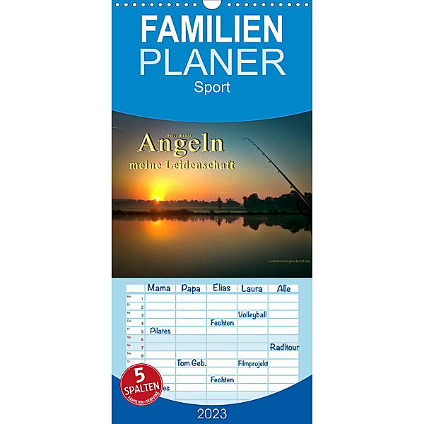 Familienplaner Angeln - meine Leidenschaft (Wandkalender 2023 , 21 cm x 45 cm, hoch), Peter Roder