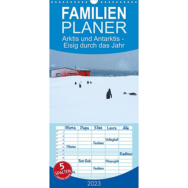 Familienplaner Arktis und Antarktis - Eisig durch das Jahr (Wandkalender 2023 , 21 cm x 45 cm, hoch), Beate und Dr. Joachim Kartte
