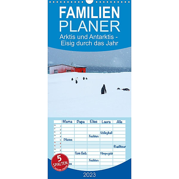 Familienplaner Arktis und Antarktis - Eisig durch das Jahr (Wandkalender 2023 , 21 cm x 45 cm, hoch), Beate und Dr. Joachim Kartte