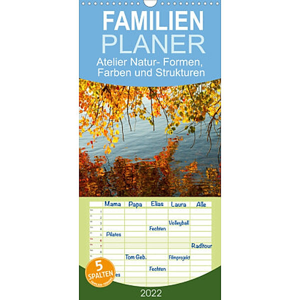 Familienplaner Atelier Natur - Formen, Farben und Strukturen (Wandkalender 2022 , 21 cm x 45 cm, hoch), Ulf Pipping