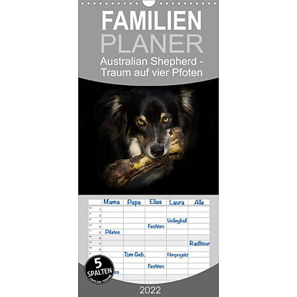 Familienplaner Australian Shepherd - Traum auf vier Pfoten (Wandkalender 2022 , 21 cm x 45 cm, hoch), Andrea Mayer Tierfotografie