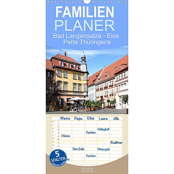 Familienplaner Bad Langensalza - Eine Perle Thüringens (Wandkalender 2023 , 21 cm x 45 cm, hoch), Gisela Kruse
