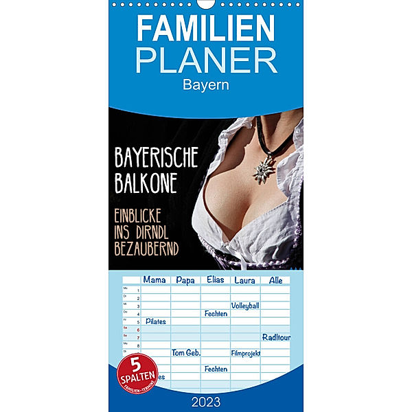 Familienplaner Bayerische Balkone, Einblicke ins Dirndl - bezaubernd (Wandkalender 2023 , 21 cm x 45 cm, hoch), Uli Landsherr