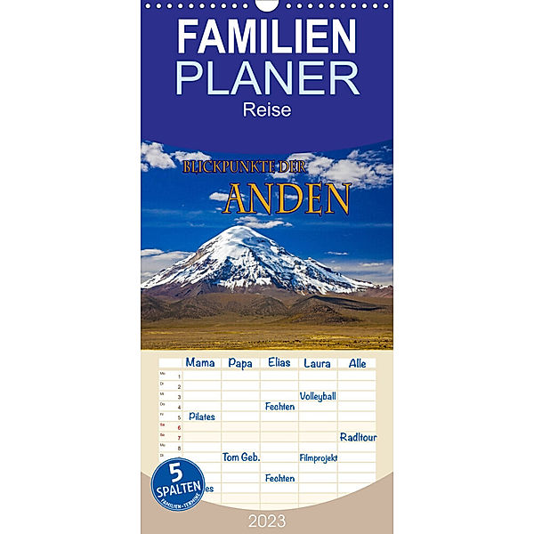 Familienplaner Blickpunkte der Anden (Wandkalender 2023 , 21 cm x 45 cm, hoch), Stefan Schütter