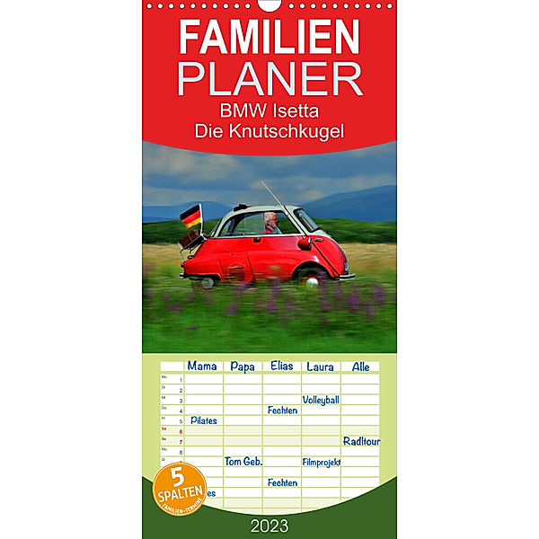 Familienplaner BMW Isetta - Die Knutschkugel (Wandkalender 2023 , 21 cm x 45 cm, hoch), Ingo Laue