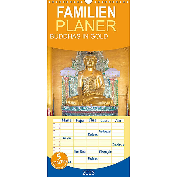 Familienplaner BUDDHAS IN GOLD (Wandkalender 2023 , 21 cm x 45 cm, hoch), Globe VISUAL