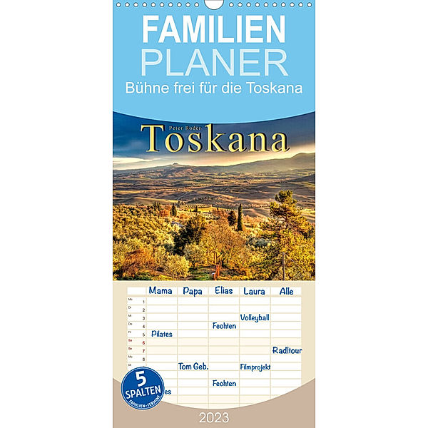 Familienplaner Bühne frei für die Toskana (Wandkalender 2023 , 21 cm x 45 cm, hoch), Peter Roder