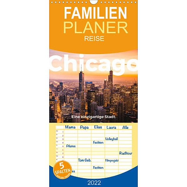 Familienplaner Chicago - Eine einzigartige Stadt. (Wandkalender 2022 , 21 cm x 45 cm, hoch), M. Scott