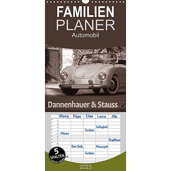 Familienplaner Dannenhauer & Stauss (Wandkalender 2023 , 21 cm x 45 cm, hoch), Stefan Bau
