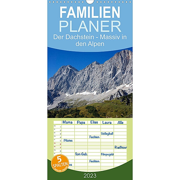 Familienplaner Der Dachstein - Massiv in den Alpen (Wandkalender 2023 , 21 cm x 45 cm, hoch), ChriSpa