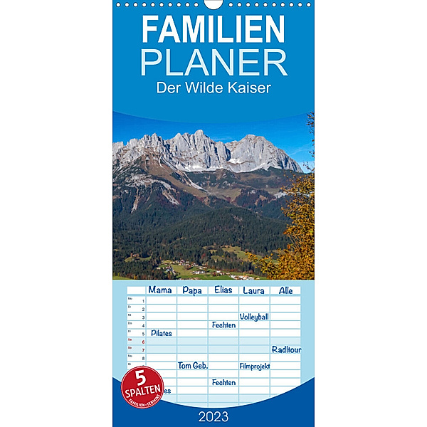 Familienplaner Der Wilde Kaiser, das Kletterparadies bei Kitzbühel (Wandkalender 2023 , 21 cm x 45 cm, hoch), Peter Überall