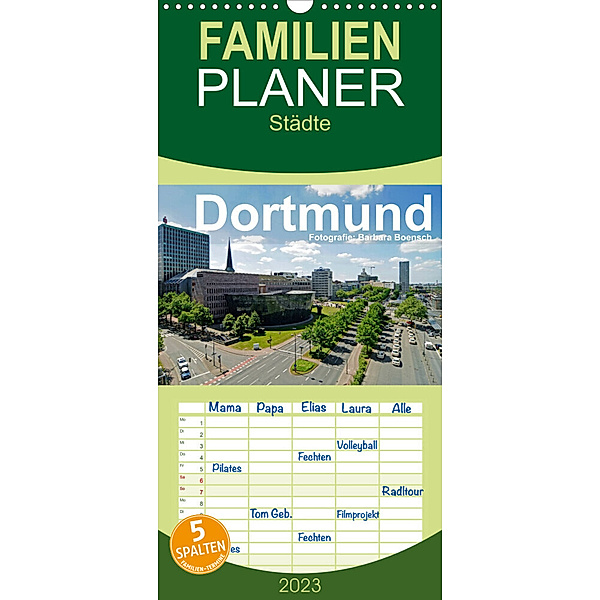 Familienplaner Dortmund - moderne Metropole im Ruhrgebiet (Wandkalender 2023 , 21 cm x 45 cm, hoch), Barbara Boensch
