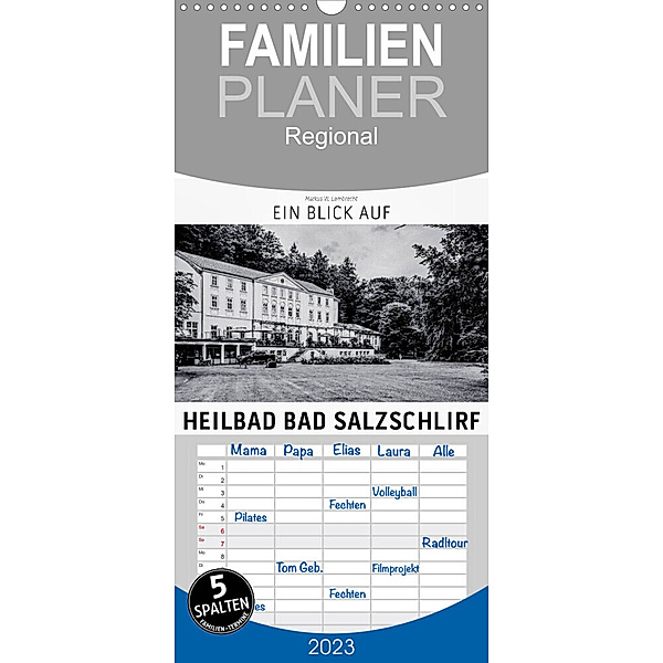 Familienplaner Ein Blick auf Heilbad Bad Salzschlirf (Wandkalender 2023 , 21 cm x 45 cm, hoch), Markus W. Lambrecht