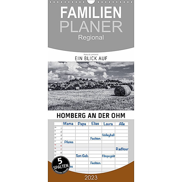Familienplaner Ein Blick auf Homberg an der Ohm (Wandkalender 2023 , 21 cm x 45 cm, hoch), Markus W. Lambrecht
