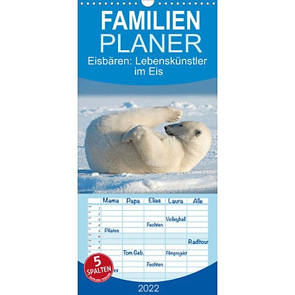 Familienplaner Eisbären: Lebenskünstler im Eis (Wandkalender 2022 , 21 cm x 45 cm, hoch), Calvendo