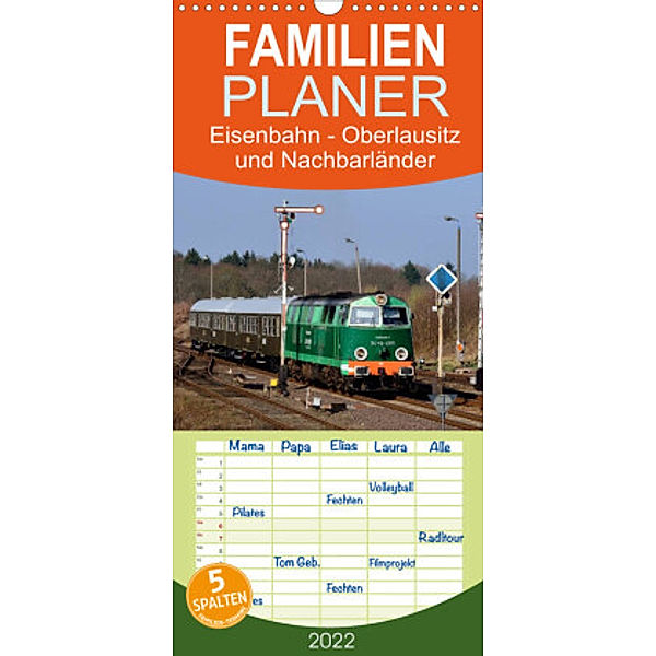 Familienplaner Eisenbahn Kalender - Oberlausitz und Nachbarländer (Wandkalender 2022 , 21 cm x 45 cm, hoch), Robert Heinzke
