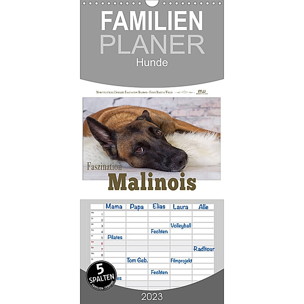 Familienplaner Faszination Malinois (Wandkalender 2023 , 21 cm x 45 cm, hoch), Martina Wrede