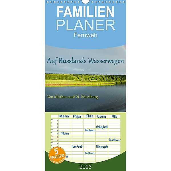 Familienplaner Fernweh - Auf Russlands Wasserwegen (Wandkalender 2023 , 21 cm x 45 cm, hoch), Andreas Sahlender