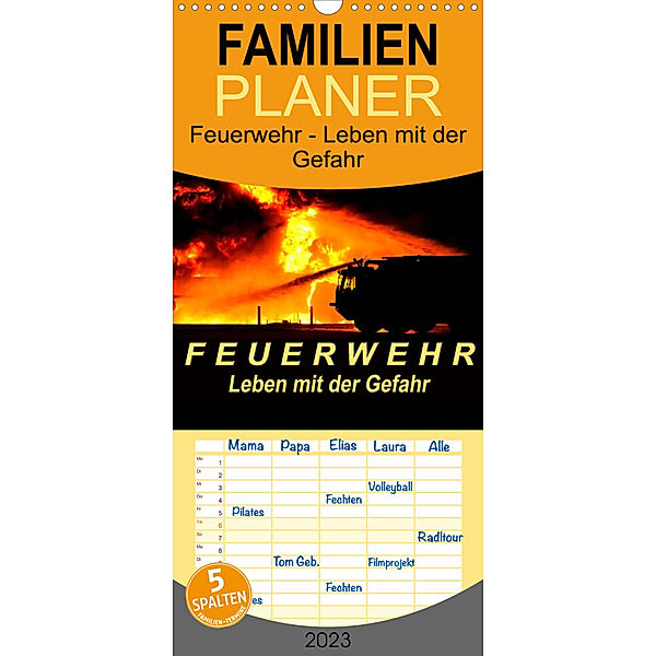 Familienplaner Feuerwehr - Leben mit der Gefahr (Wandkalender 2023 , 21 cm x 45 cm, hoch), Peter Roder