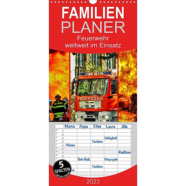 Familienplaner Feuerwehr - weltweit im Einsatz (Wandkalender 2023 , 21 cm x 45 cm, hoch), Peter Roder