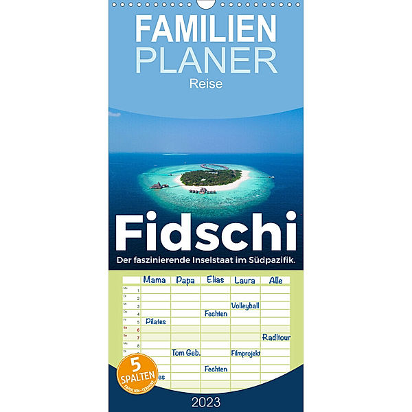 Familienplaner Fidschi - Der faszinierende Inselstaat im Südpazifik. (Wandkalender 2023 , 21 cm x 45 cm, hoch), M. Scott