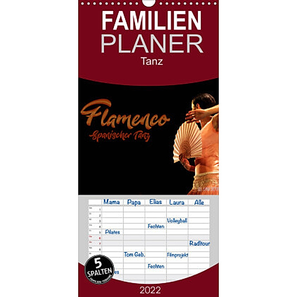 Familienplaner Flamenco. Spanischer Tanz (Wandkalender 2022 , 21 cm x 45 cm, hoch), Uli Landsherr