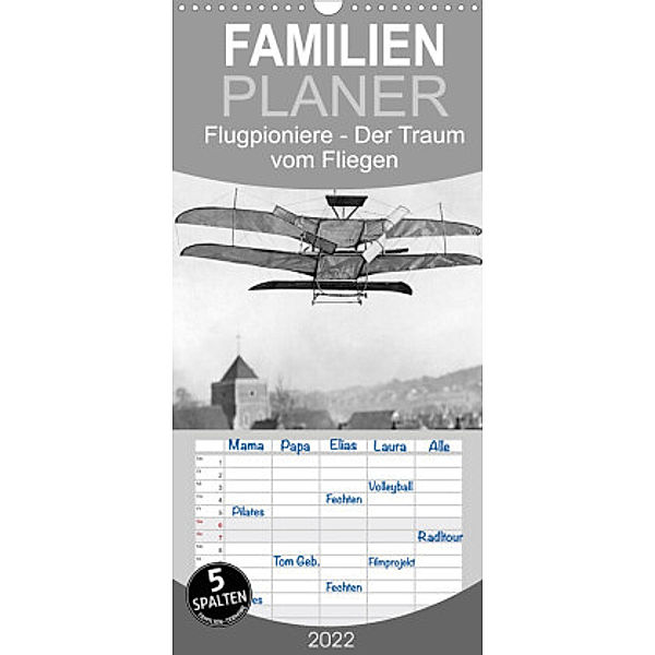 Familienplaner Flugpioniere - Der Traum vom Fliegen (Wandkalender 2022 , 21 cm x 45 cm, hoch), Timeline Images