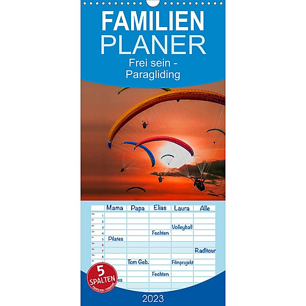 Familienplaner Frei sein - Paragliding (Wandkalender 2023 , 21 cm x 45 cm, hoch), Peter Roder