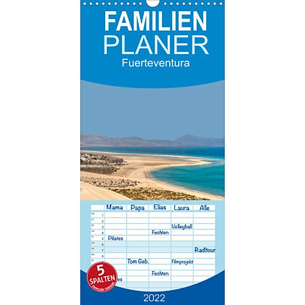 Familienplaner Fuerteventura (Wandkalender 2022 , 21 cm x 45 cm, hoch), Ange