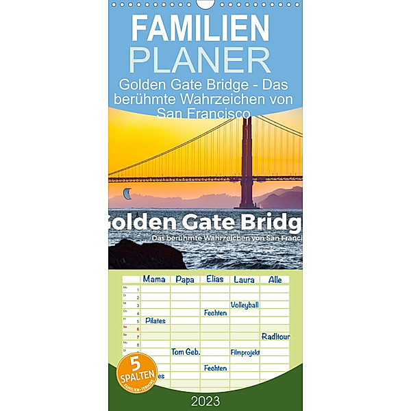 Familienplaner Golden Gate Bridge - Das berühmte Wahrzeichen von San Francisco. (Wandkalender 2023 , 21 cm x 45 cm, hoch), M. Scott