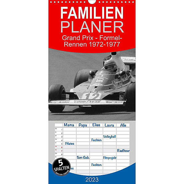 Familienplaner Grand Prix - Formel-Rennen 1972-1977 (Wandkalender 2023 , 21 cm x 45 cm, hoch), Eike Winter