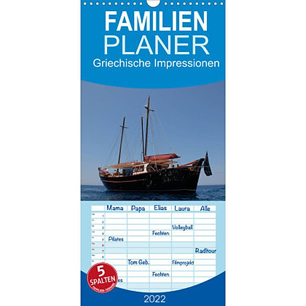 Familienplaner Griechische Impressionen (Wandkalender 2022 , 21 cm x 45 cm, hoch), x-andra Photography